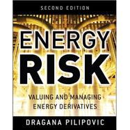 Energy Risk: Valuing and Managing Energy Derivatives,9780071485944 Energy Risk: Valuing and Managing Energy Derivatives,9780071485944