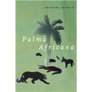Palma Africana,9780226515946 Palma Africana,9780226515946