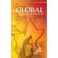 Going Global - Beyond the Boundaries: The Role of the Black Church in the Great Commission of Jesus Christ,9780940955950 Going Global - Beyond the Boundaries: The Role of the Black Church in the Great Commission of Jesus Christ,9780940955950