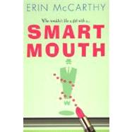 Smart Mouth,9780758205957 Smart Mouth,9780758205957