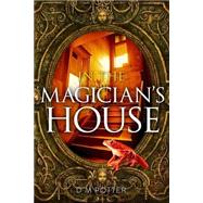 In the Magician's House,9781522965961 In the Magician's House,9781522965961