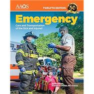Emergency Care & Transportation of the Sick & Injured & FISDAP Bundle 12th edition,9781284265972 Emergency Care & Transportation of the Sick & Injured & FISDAP Bundle 12th edition,9781284265972