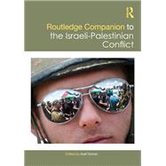 Routledge Companion to the Israeli-Palestinian Conflict,9780429645976 Routledge Companion to the Israeli-Palestinian Conflict,9780429645976
