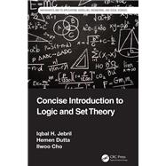 Concise Introduction to Logic and Set Theory,9780429665981 Concise Introduction to Logic and Set Theory,9780429665981