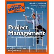 The Complete Idiot's Guide to Project Management, 4th Edition,9781592575985 The Complete Idiot's Guide to Project Management, 4th Edition,9781592575985
