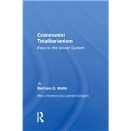 Communist Totalitarianism,9780367005993 Communist Totalitarianism,9780367005993
