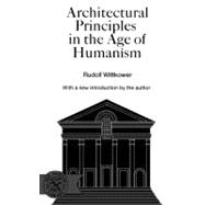 Architectural Principles in the Age of Humanism,9780393005998 Architectural Principles in the Age of Humanism,9780393005998