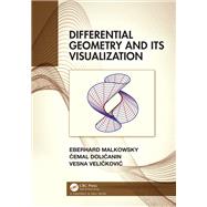 Differential Geometry and Its Visualization,9781000925999 Differential Geometry and Its Visualization,9781000925999