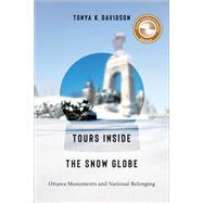 Tours Inside the Snow Globe,9781771126021 Tours Inside the Snow Globe,9781771126021
