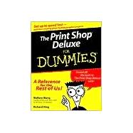 The Print Shop<sup>®</sup> Deluxe For Dummies<sup>®</sup>,9780764506024 The Print Shop<sup>®</sup> Deluxe For Dummies<sup>®</sup>,9780764506024
