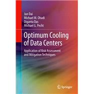 Optimum Cooling of Data Centers,9781461456025 Optimum Cooling of Data Centers,9781461456025