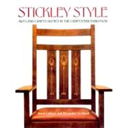 Stickley Style : Arts and Crafts Homes in the Craftsman Tradition,9780684856032 Stickley Style : Arts and Crafts Homes in the Craftsman Tradition,9780684856032