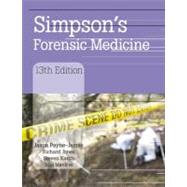 Simpson's Forensic Medicine, 13th Edition,9780340986035 Simpson's Forensic Medicine, 13th Edition,9780340986035