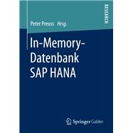In-Memory-Datenbank SAP HANA,9783658186036 In-Memory-Datenbank SAP HANA,9783658186036
