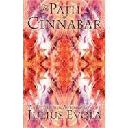 The Path of Cinnabar: An Intellectual Autobiography,9781907166037 The Path of Cinnabar: An Intellectual Autobiography,9781907166037