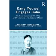 Kang Youwei Engages India,9781000986051 Kang Youwei Engages India,9781000986051