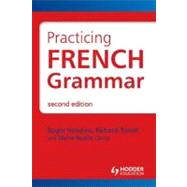 Practicing French Grammar,9781444116052 Practicing French Grammar,9781444116052