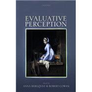 Evaluative Perception,9780198786054 Evaluative Perception,9780198786054