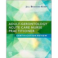Adult-Gerontology Acute Care Nurse Practitioner Certification Review,9780323556064 Adult-Gerontology Acute Care Nurse Practitioner Certification Review,9780323556064