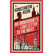 An Immigrant's Love Letter to the West,9781408716069 An Immigrant's Love Letter to the West,9781408716069