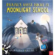Mouse's First Night at Moonlight School,9780763676070 Mouse's First Night at Moonlight School,9780763676070
