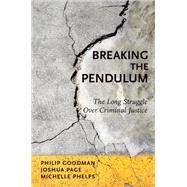 Breaking the Pendulum,9780199976072 Breaking the Pendulum,9780199976072