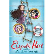 Elspeth Hart and the Perilous Voyage,9781847156082 Elspeth Hart and the Perilous Voyage,9781847156082