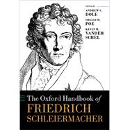 The Oxford Handbook of Friedrich Schleiermacher,9780198846093 The Oxford Handbook of Friedrich Schleiermacher,9780198846093