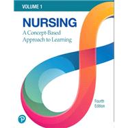 Nursing: A Concept-Based Approach to Learning, Volume 1 (Print Offer Edition),9780136906094 Nursing: A Concept-Based Approach to Learning, Volume 1 (Print Offer Edition),9780136906094