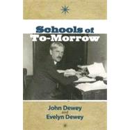 Schools of To-Morrow,9780486466101 Schools of To-Morrow,9780486466101