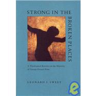 Strong in the Broken Places,9781884836107 Strong in the Broken Places,9781884836107