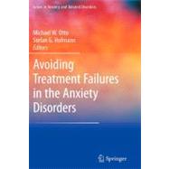 Avoiding Treatment Failures in the Anxiety Disorders,9781441906113 Avoiding Treatment Failures in the Anxiety Disorders,9781441906113