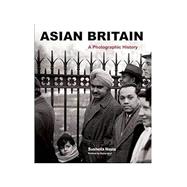 Asian Britain,9781908906113 Asian Britain,9781908906113