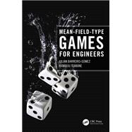 Mean-Field-Type Games for Engineers,9780367566128 Mean-Field-Type Games for Engineers,9780367566128