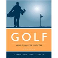 Golf: Your Turn for Success Your Turn for Success,9780763756130 Golf: Your Turn for Success Your Turn for Success,9780763756130