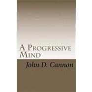 A Progressive Mind,9781453846131 A Progressive Mind,9781453846131