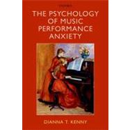 The Psychology of Music Performance Anxiety,9780199586141 The Psychology of Music Performance Anxiety,9780199586141