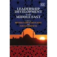 Leadership Development in the Middle East,9781847206152 Leadership Development in the Middle East,9781847206152