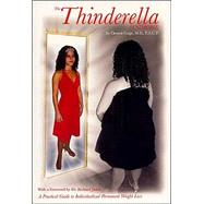 Thinderella Syndrome : A Practical Guide to Individualized Permanent Weight Loss,9780533146154 Thinderella Syndrome : A Practical Guide to Individualized Permanent Weight Loss,9780533146154