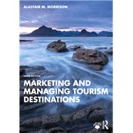 Marketing and Managing Tourism Destinations,9781000876154 Marketing and Managing Tourism Destinations,9781000876154