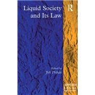 Liquid Society and Its Law,9780754686156 Liquid Society and Its Law,9780754686156