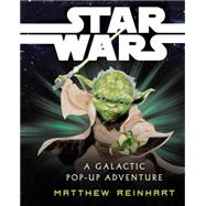 Star Wars: A Galactic Pop-up Adventure,9780545176163 Star Wars: A Galactic Pop-up Adventure,9780545176163