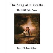 The Song of Hiawatha,9781522996163 The Song of Hiawatha,9781522996163