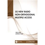 5G New Radio Non-Orthogonal Multiple Access,9781003336167 5G New Radio Non-Orthogonal Multiple Access,9781003336167