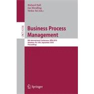 Business Process Management : 8th International Conference, BPM 2010, Hoboken, NJ, USA, September 13-16, 2010, Proceedings,9783642156175 Business Process Management : 8th International Conference, BPM 2010, Hoboken, NJ, USA, September 13-16, 2010, Proceedings,9783642156175