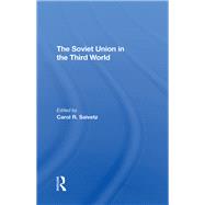 The Soviet Union in the Third World,9780367296179 The Soviet Union in the Third World,9780367296179