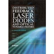 Distributed Feedback Laser Diodes and Optical Tunable Filters,9780470856185 Distributed Feedback Laser Diodes and Optical Tunable Filters,9780470856185