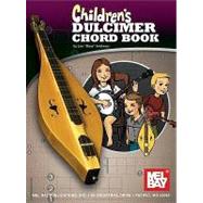 Children's Dulcimer Chord Book,9780786676187 Children's Dulcimer Chord Book,9780786676187