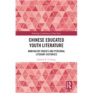Chinese Educated Youth Literature,9781003506188 Chinese Educated Youth Literature,9781003506188
