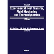 Experimental Heat Transfer, Fluid Mechanics and Thermodynamics, 1993 : Proceedings of the 3rd World Conference, Honolulu, Hawaii, U. S. A., 31 October-5 November, 1993,9780444816191 Experimental Heat Transfer, Fluid Mechanics and Thermodynamics, 1993 : Proceedings of the 3rd World Conference, Honolulu, Hawaii, U. S. A., 31 October-5 November, 1993,9780444816191